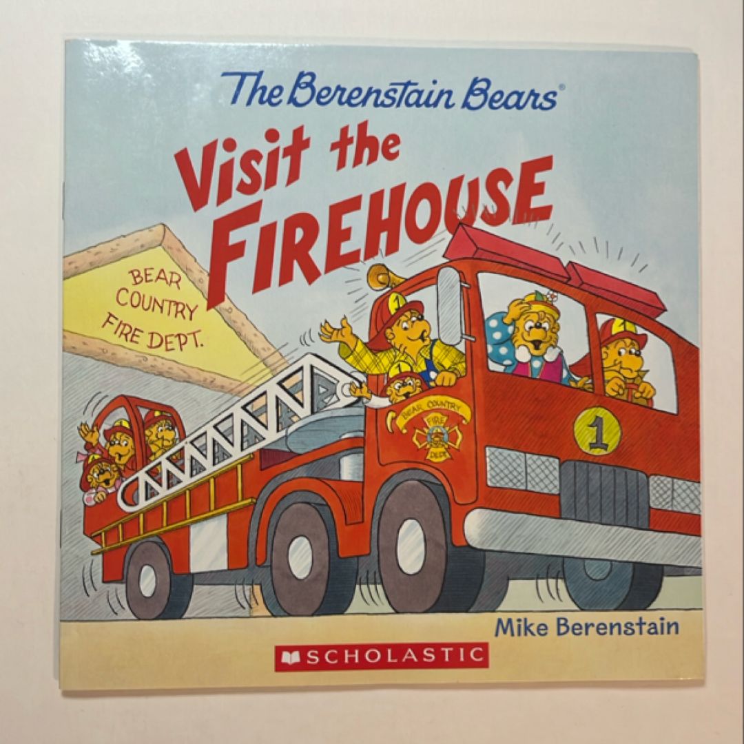 The Berenstain Bears Visit the Firehouse