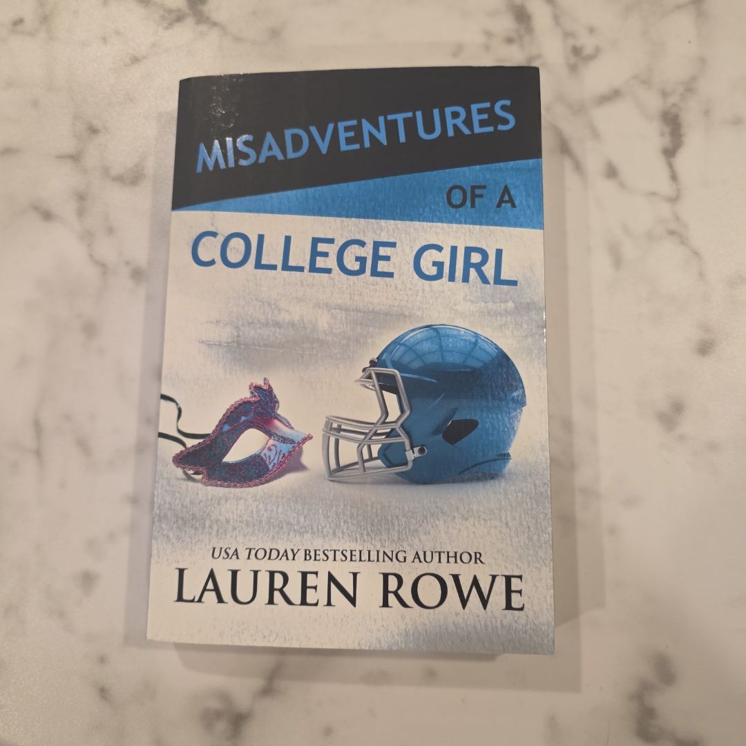 Misadventures of a College Girl