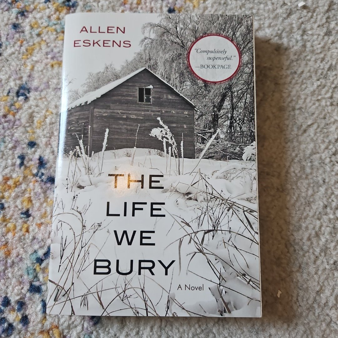 The Life We Bury