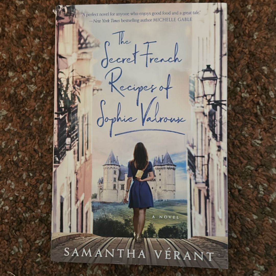 The Secret French Recipes of Sophie Valroux