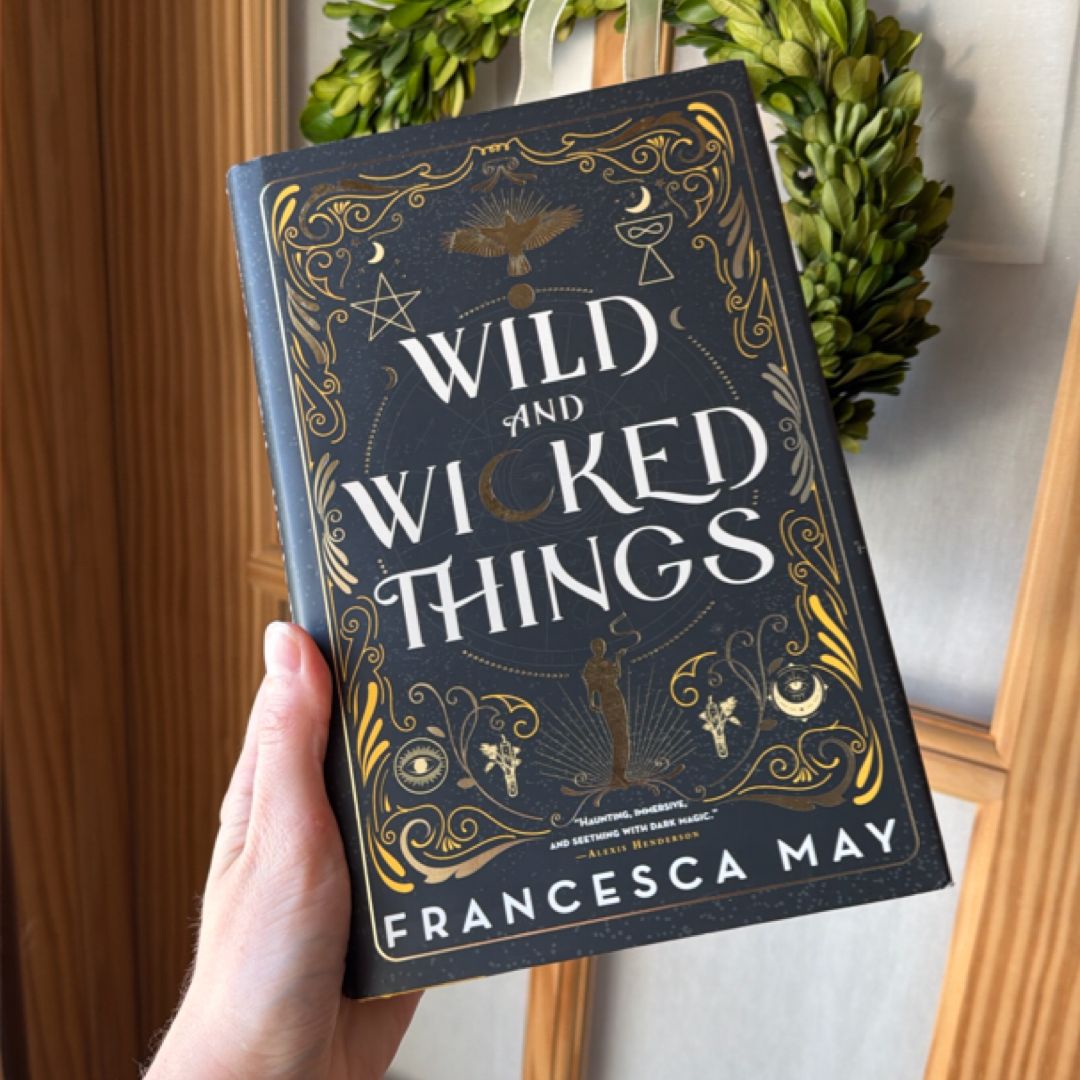 Wild and Wicked Things