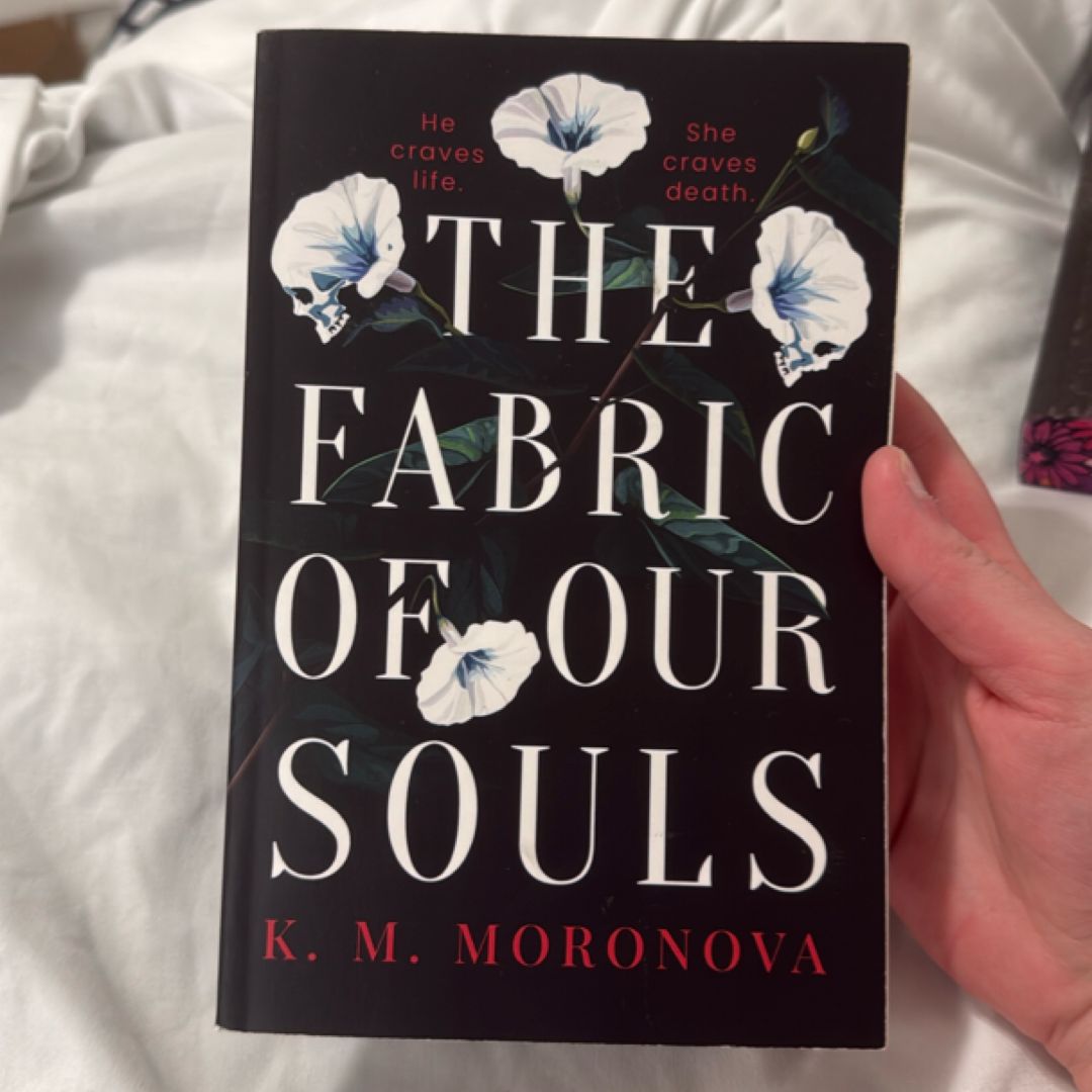 The Fabric of Our Souls