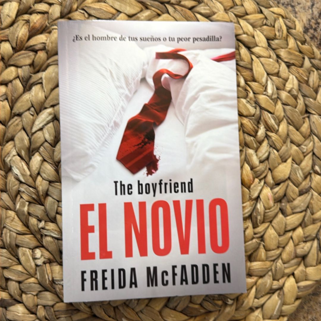 El Novio / the Boyfriend