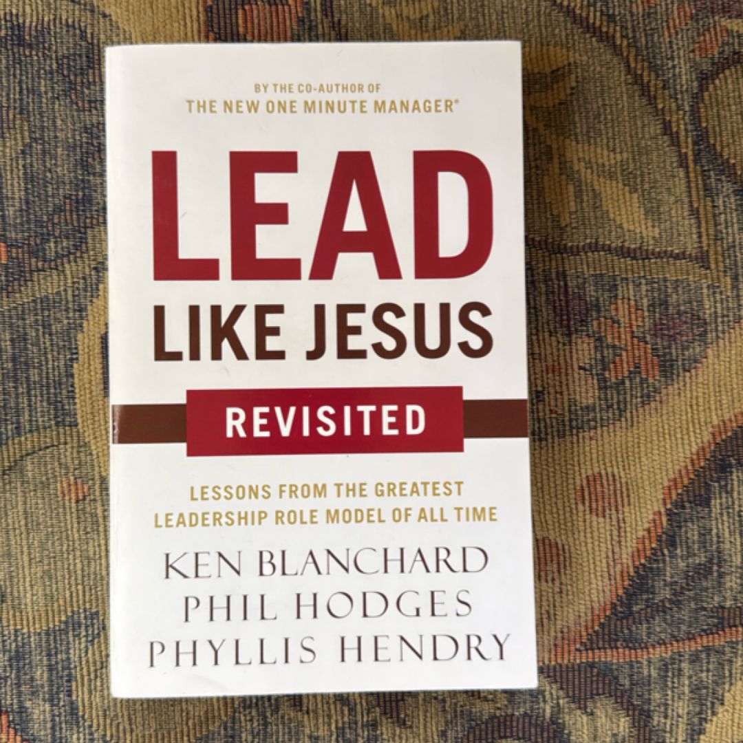 Lead Like Jesus Revisited