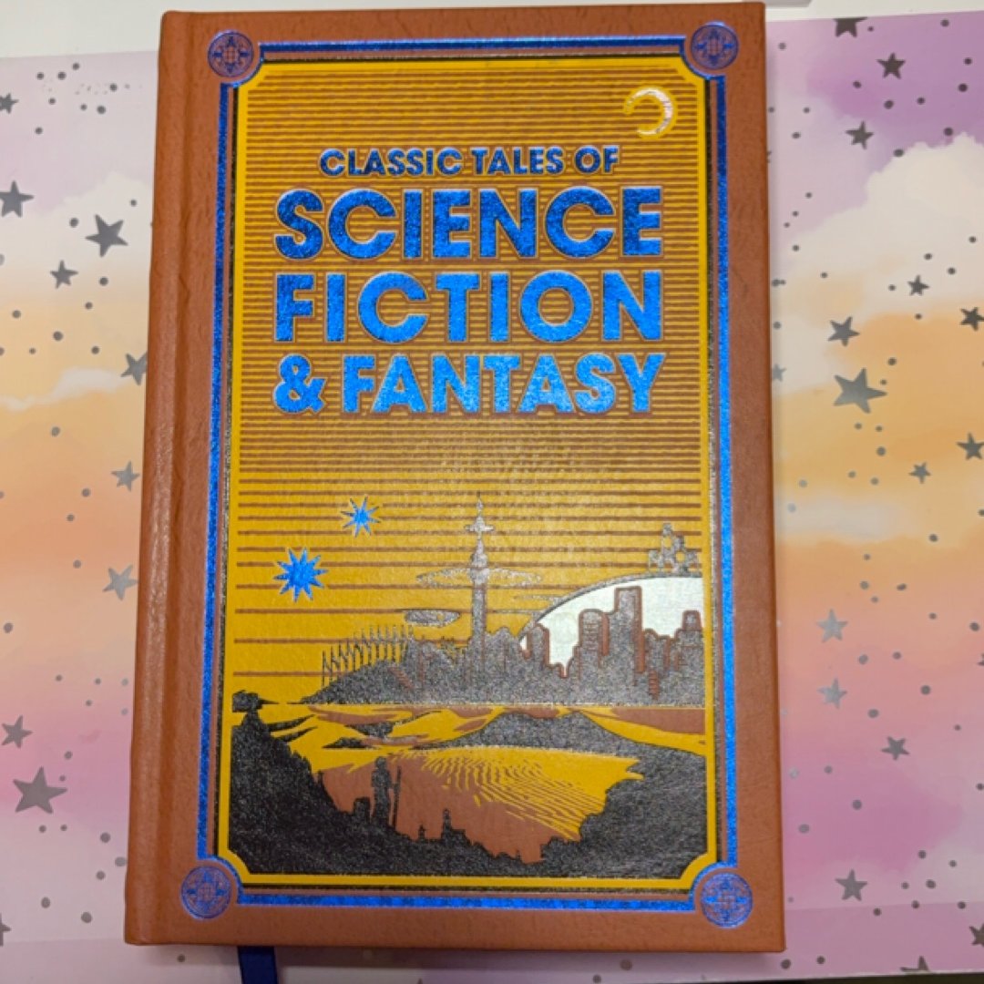Classic Tales of Science Fiction and Fantasy