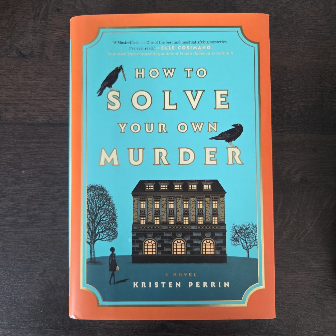 How to Solve Your Own Murder