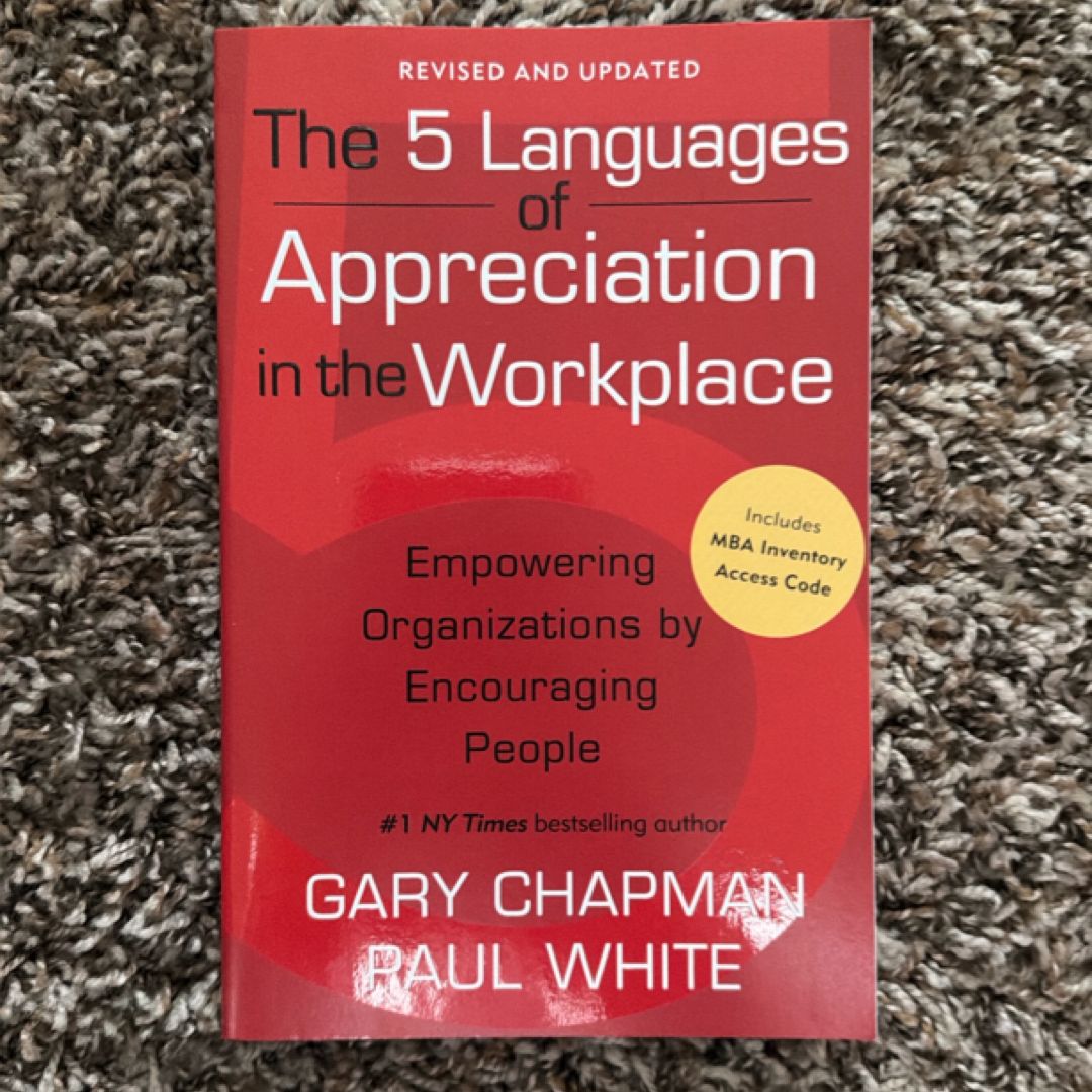 The 5 Languages of Appreciation in the Workplace