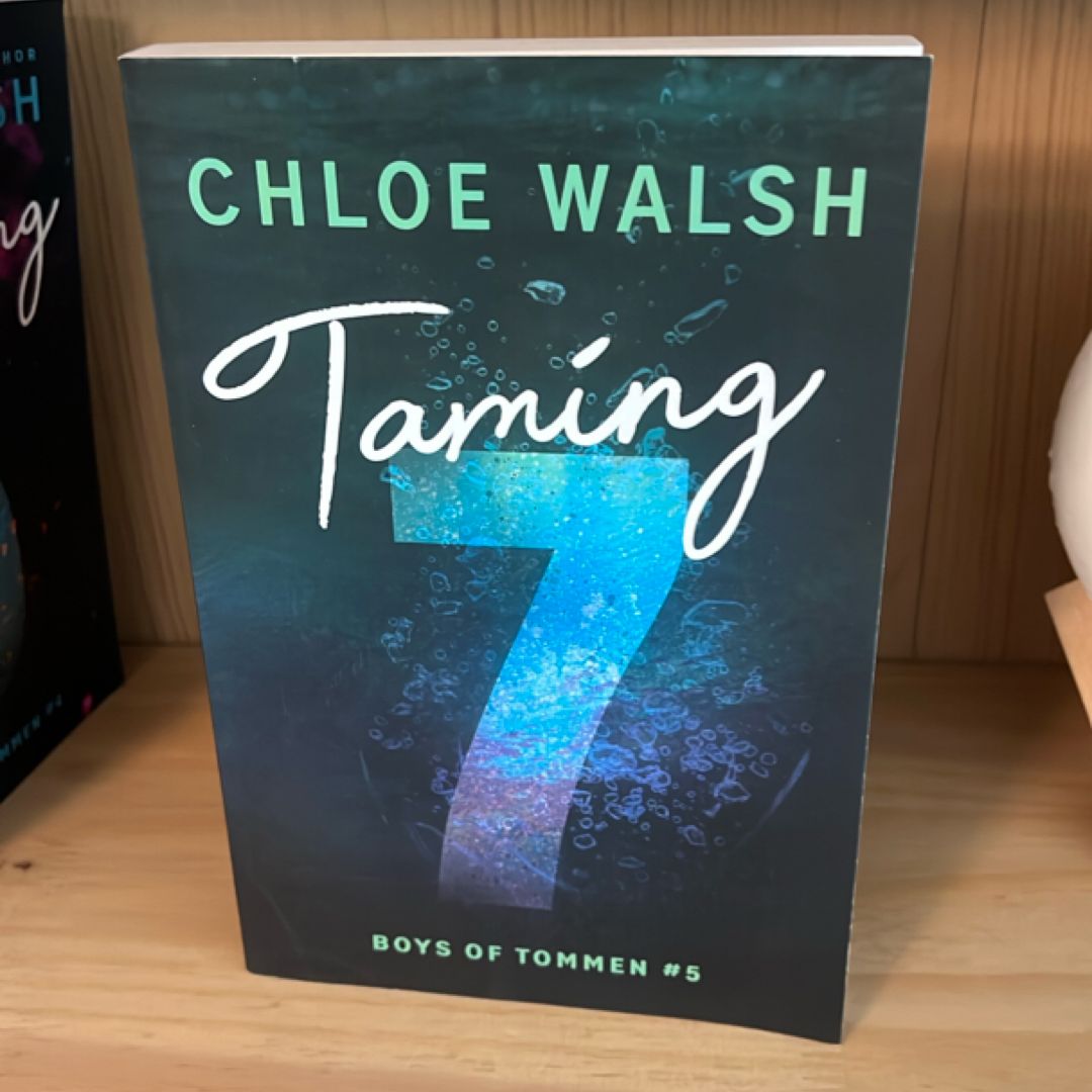 Taming 7