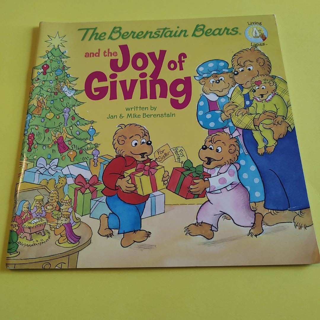 The Berenstain Bears and the Joy of Giving