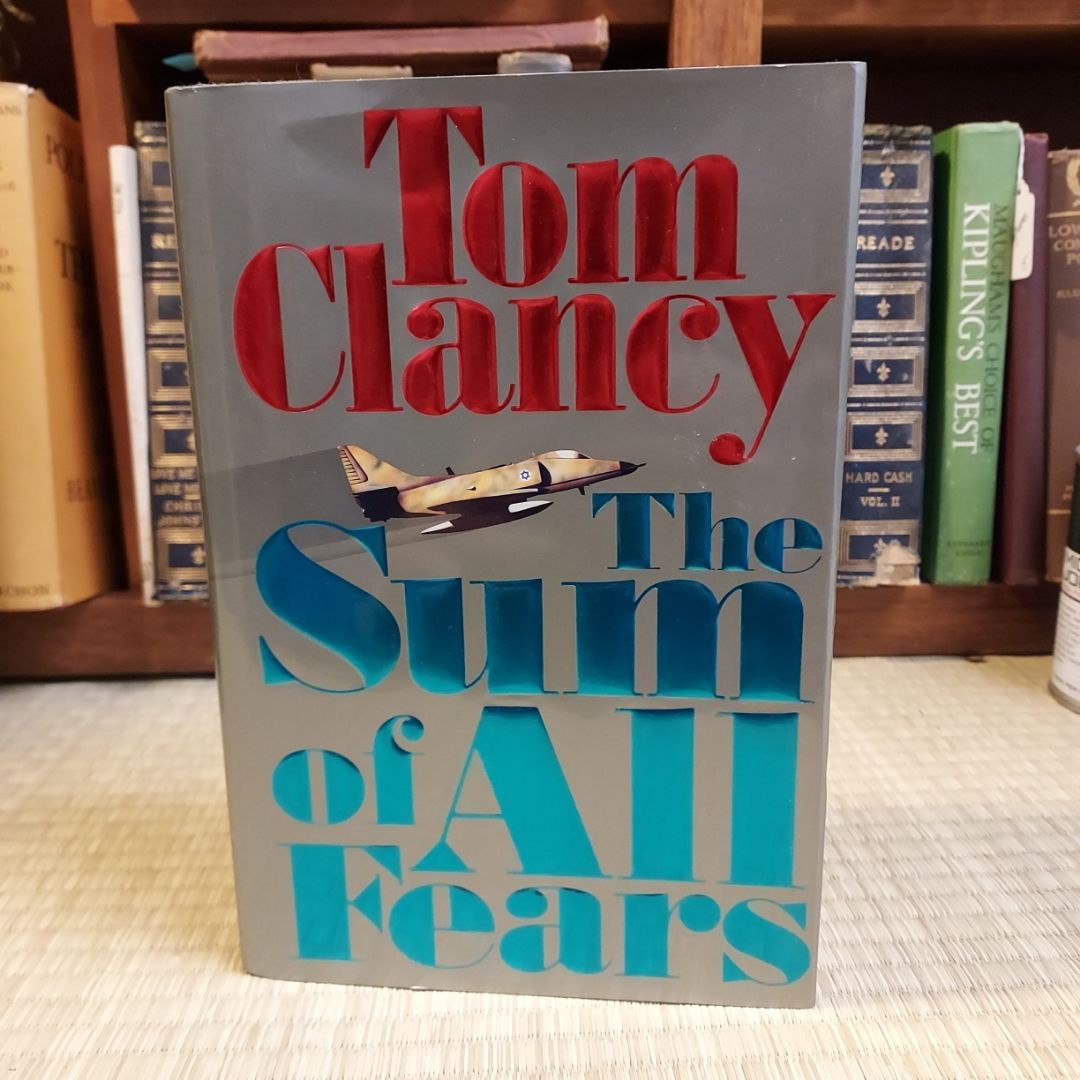 The Sum of All Fears
