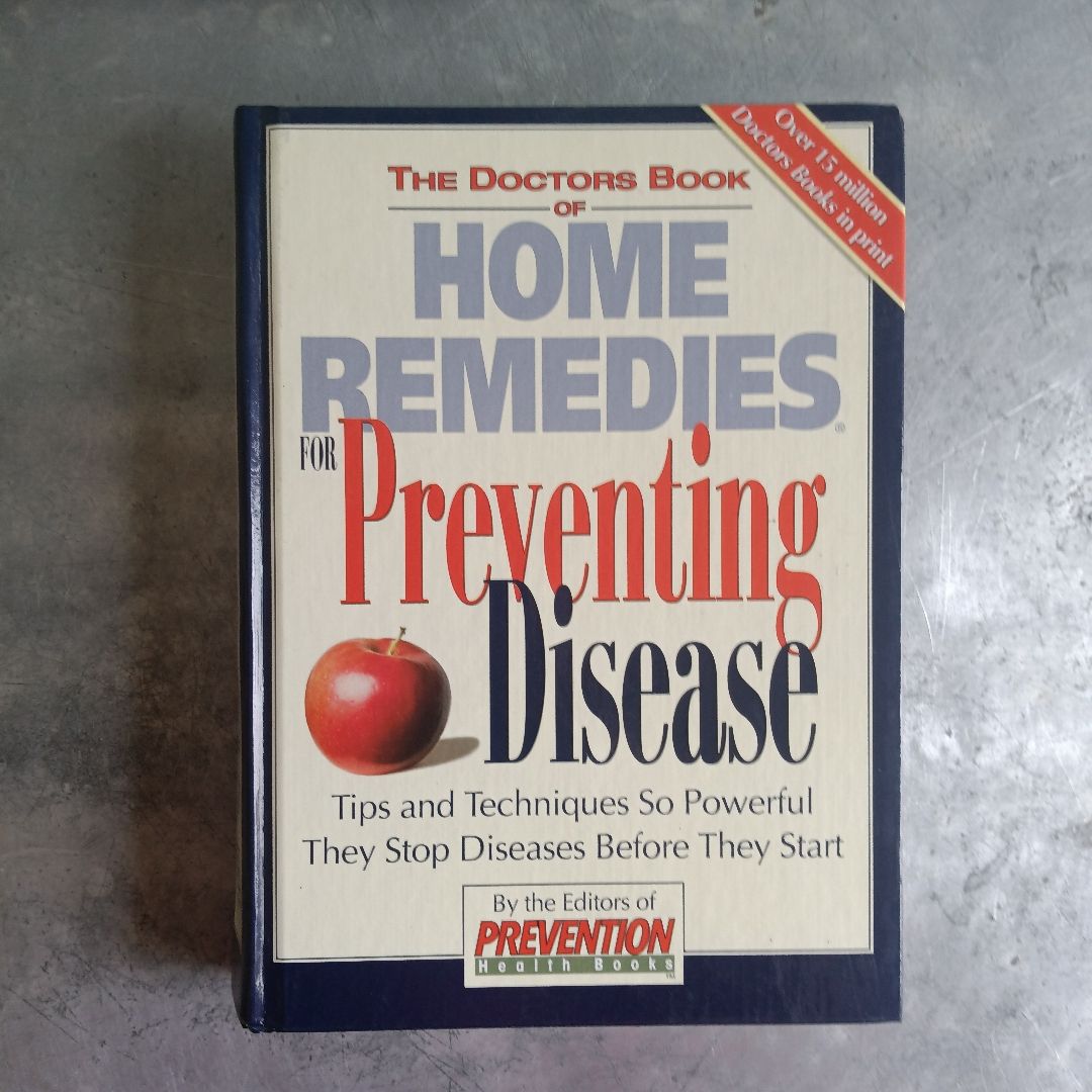 The Doctor's Book of Home Remedies for Preventing Disease