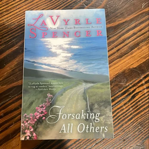 Forsaking All Others