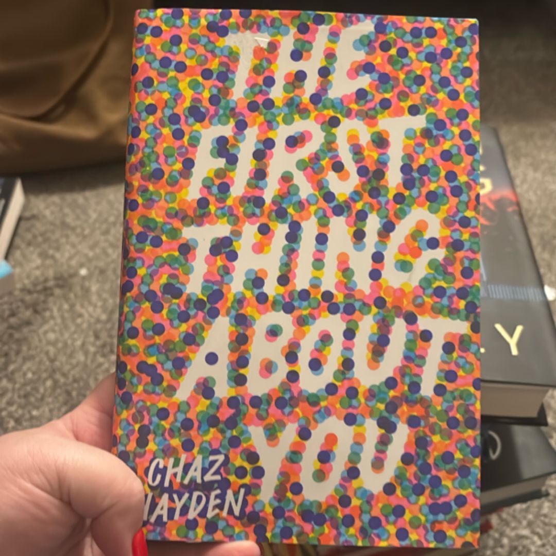 The First Thing about You