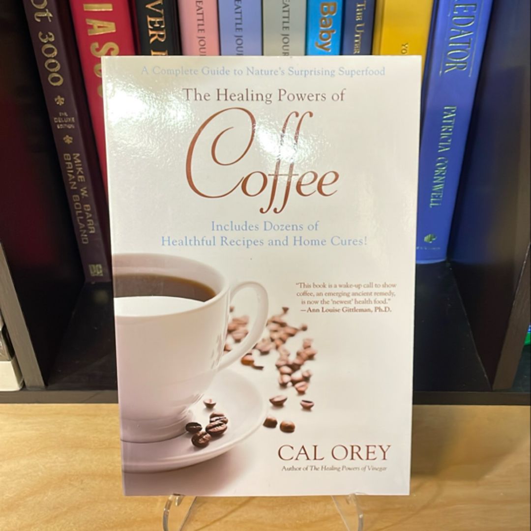 The Healing Powers of Coffee