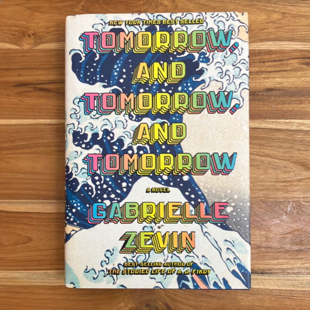 Tomorrow, and Tomorrow, and Tomorrow