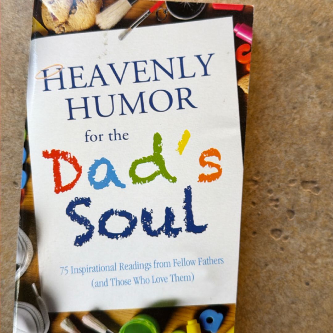 Heavenly Humor for the Dad's Soul