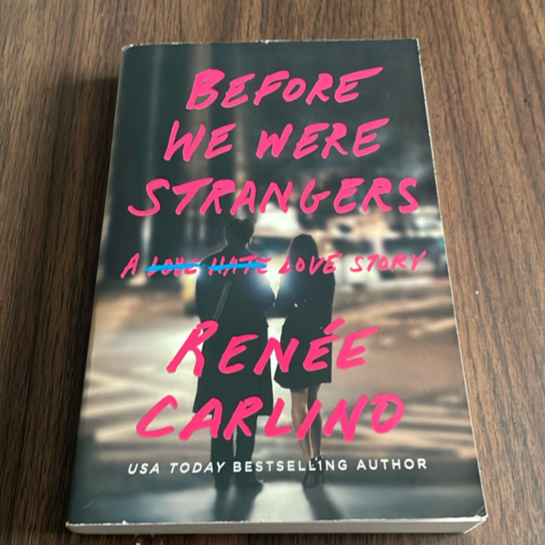 Before We Were Strangers