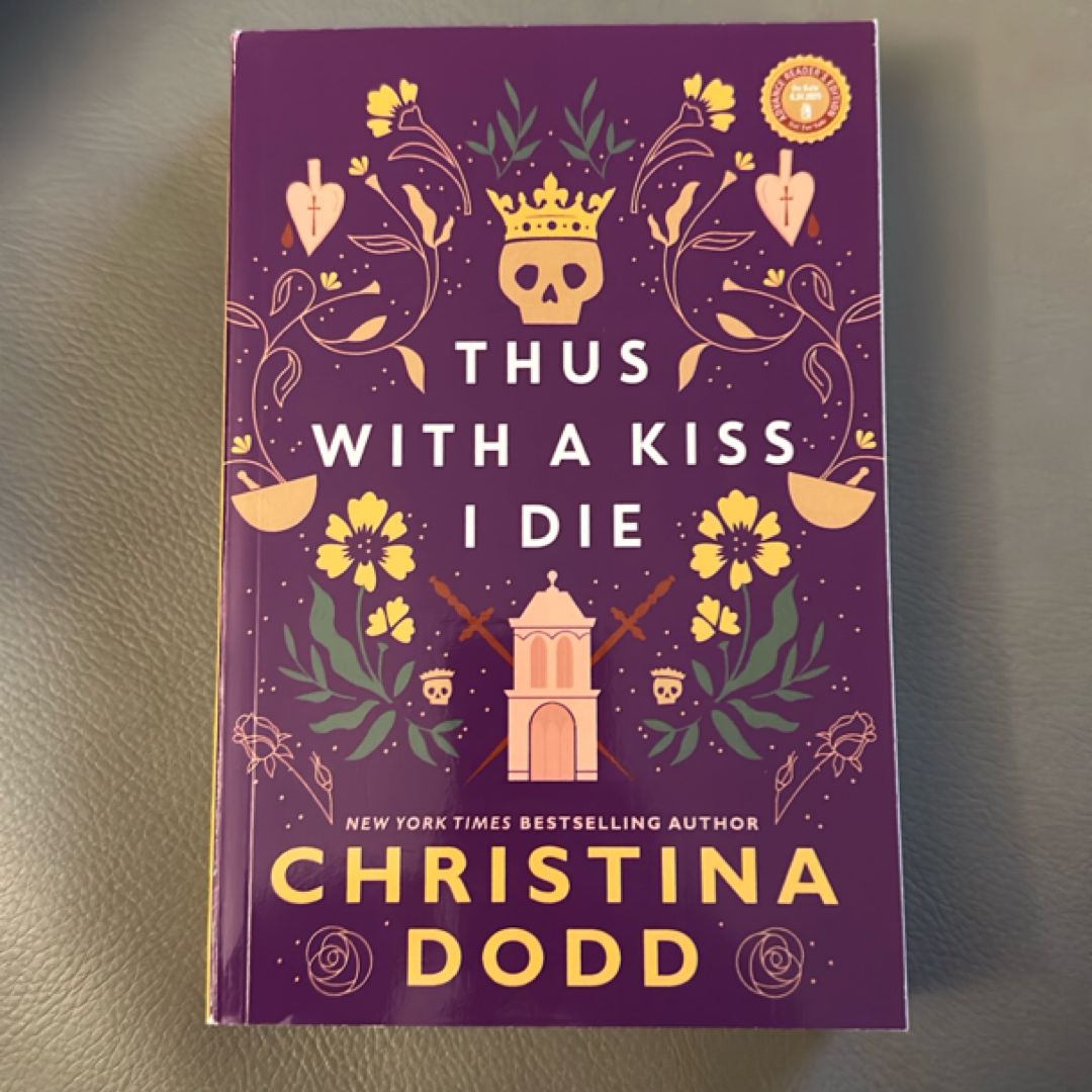 Thus with a Kiss I Die