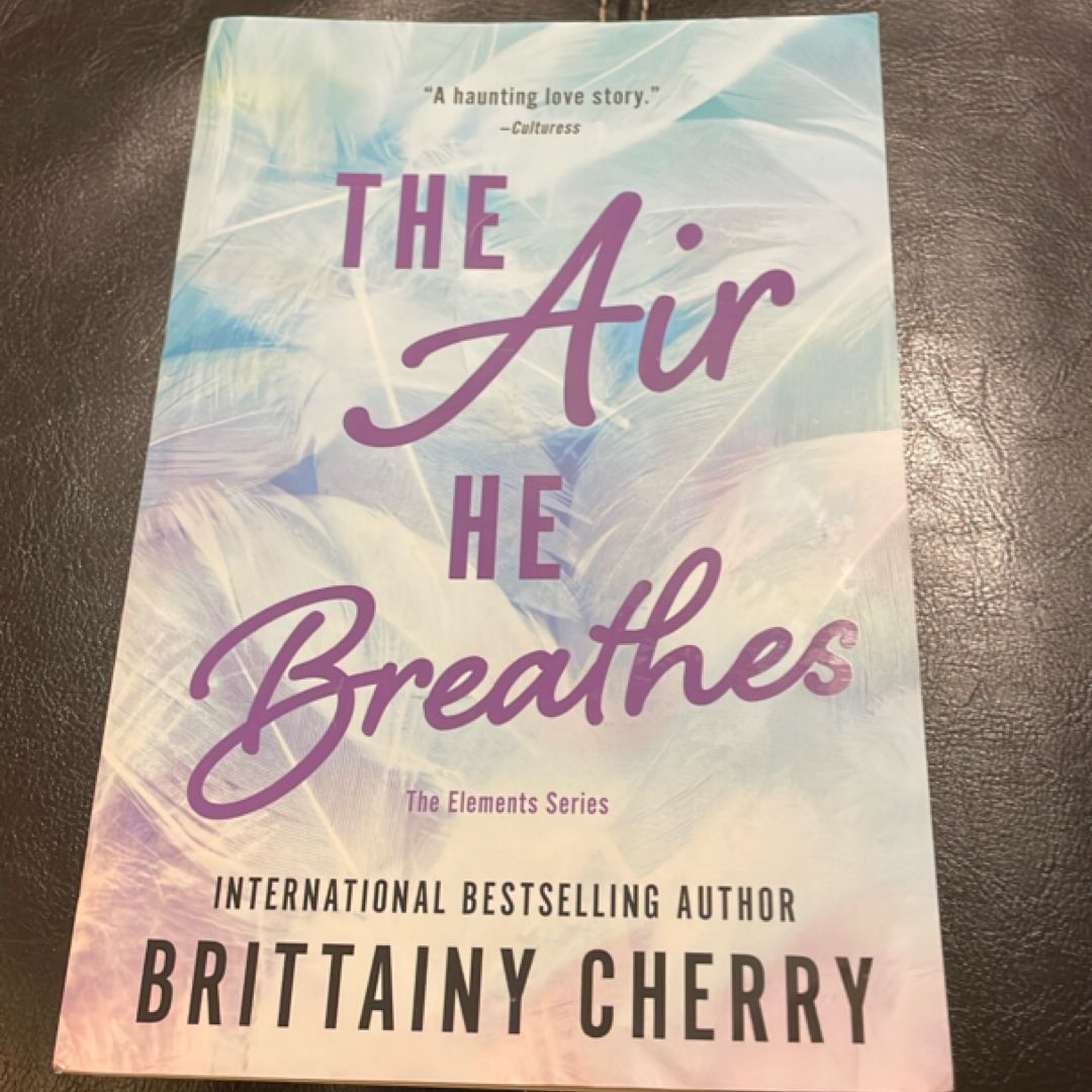 The Air He Breathes