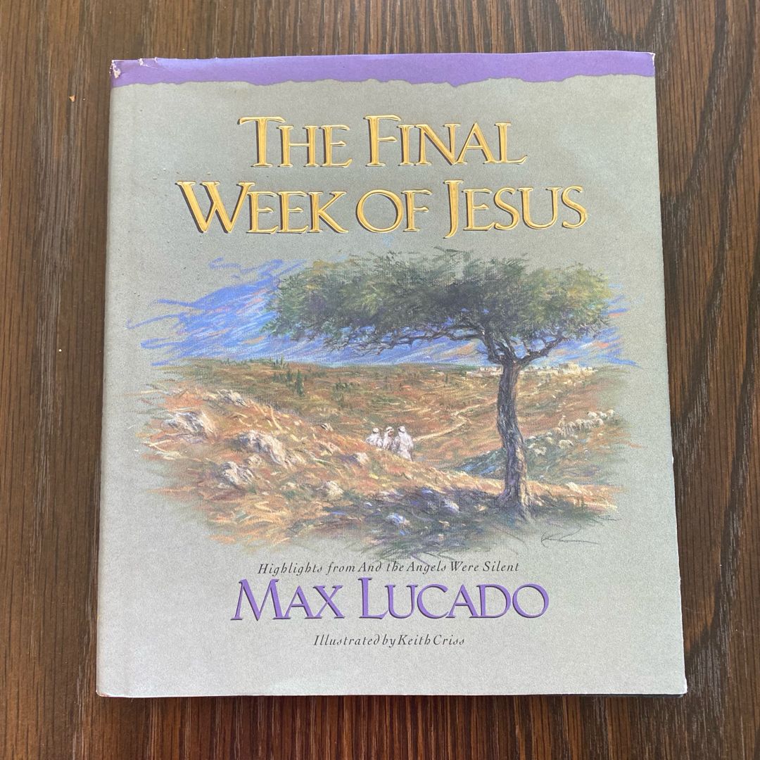 The Final Week of Jesus