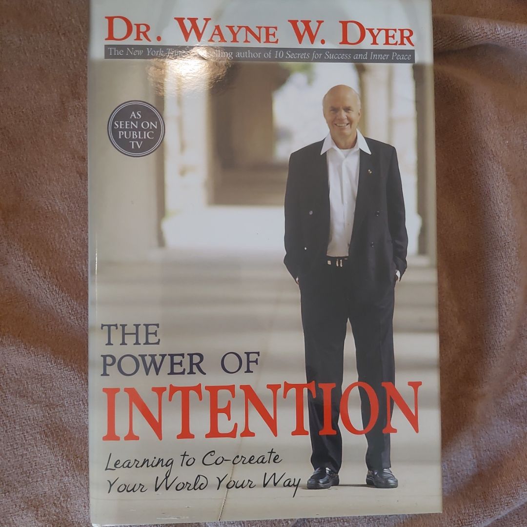 The Power of Intention
