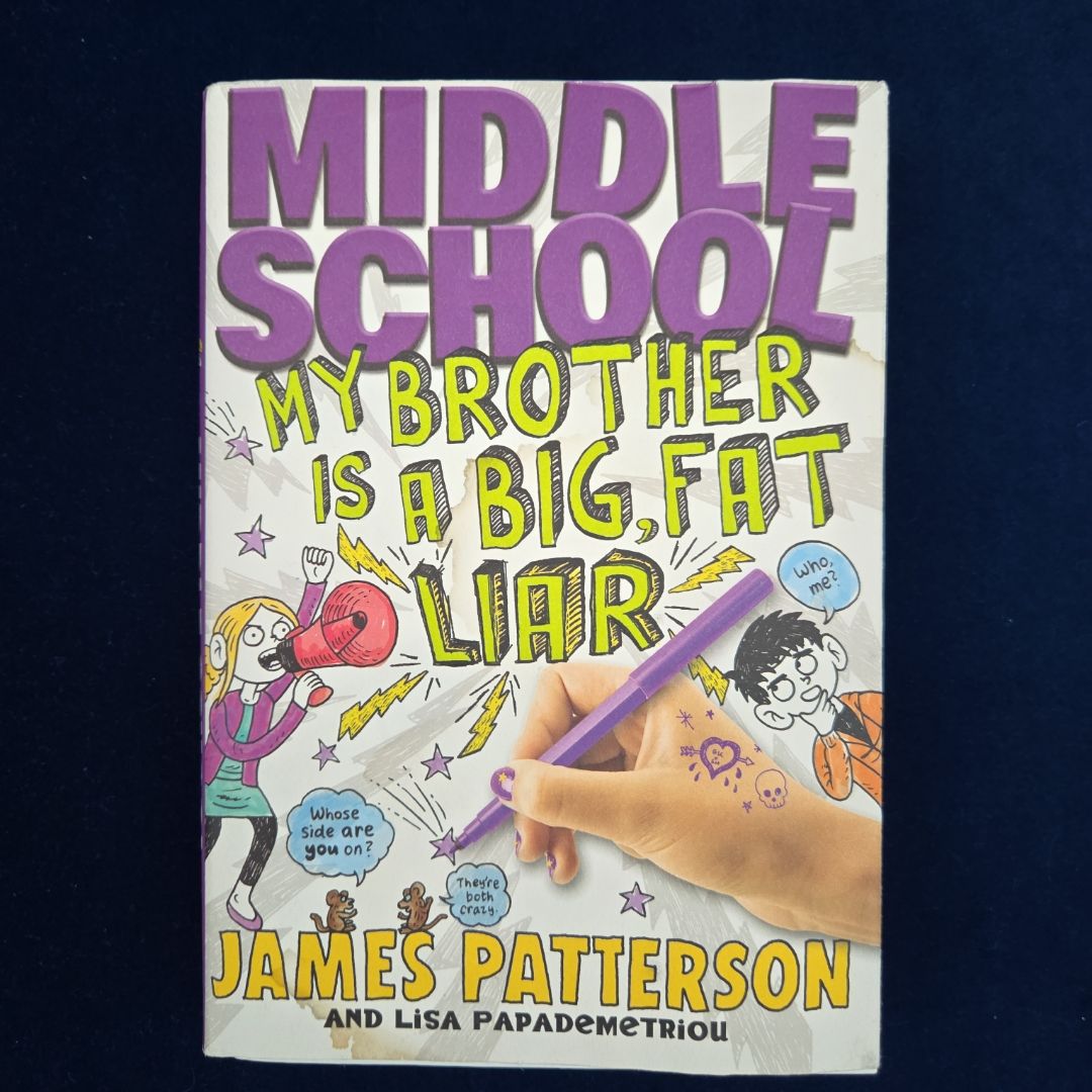 Middle School: My Brother Is a Big, Fat Liar