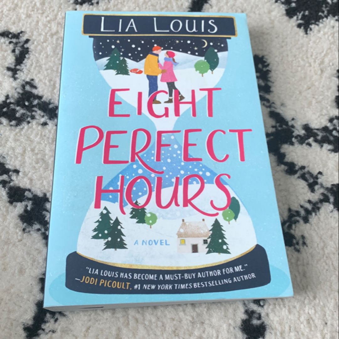 Eight Perfect Hours