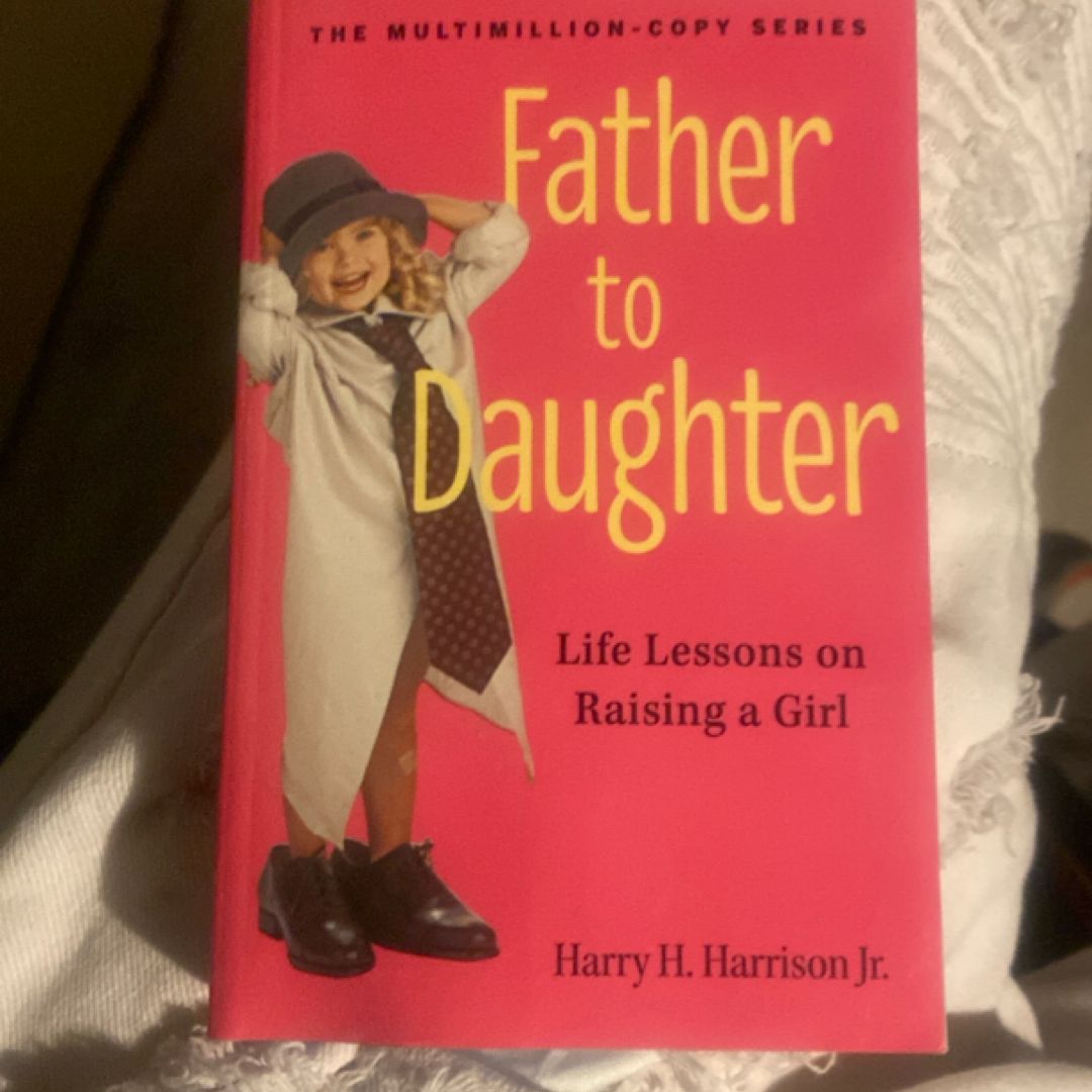 Father to Daughter, Revised Edition