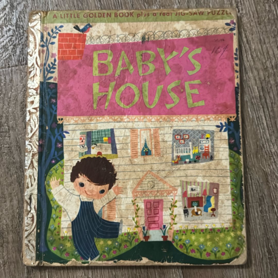 Baby’s House