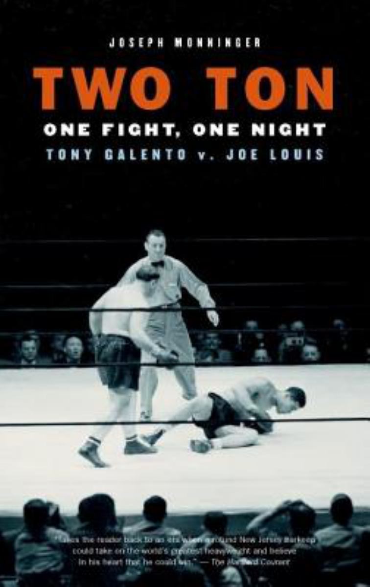 Two Ton: One Night, One Fight -Tony Galento V. Joe Louis