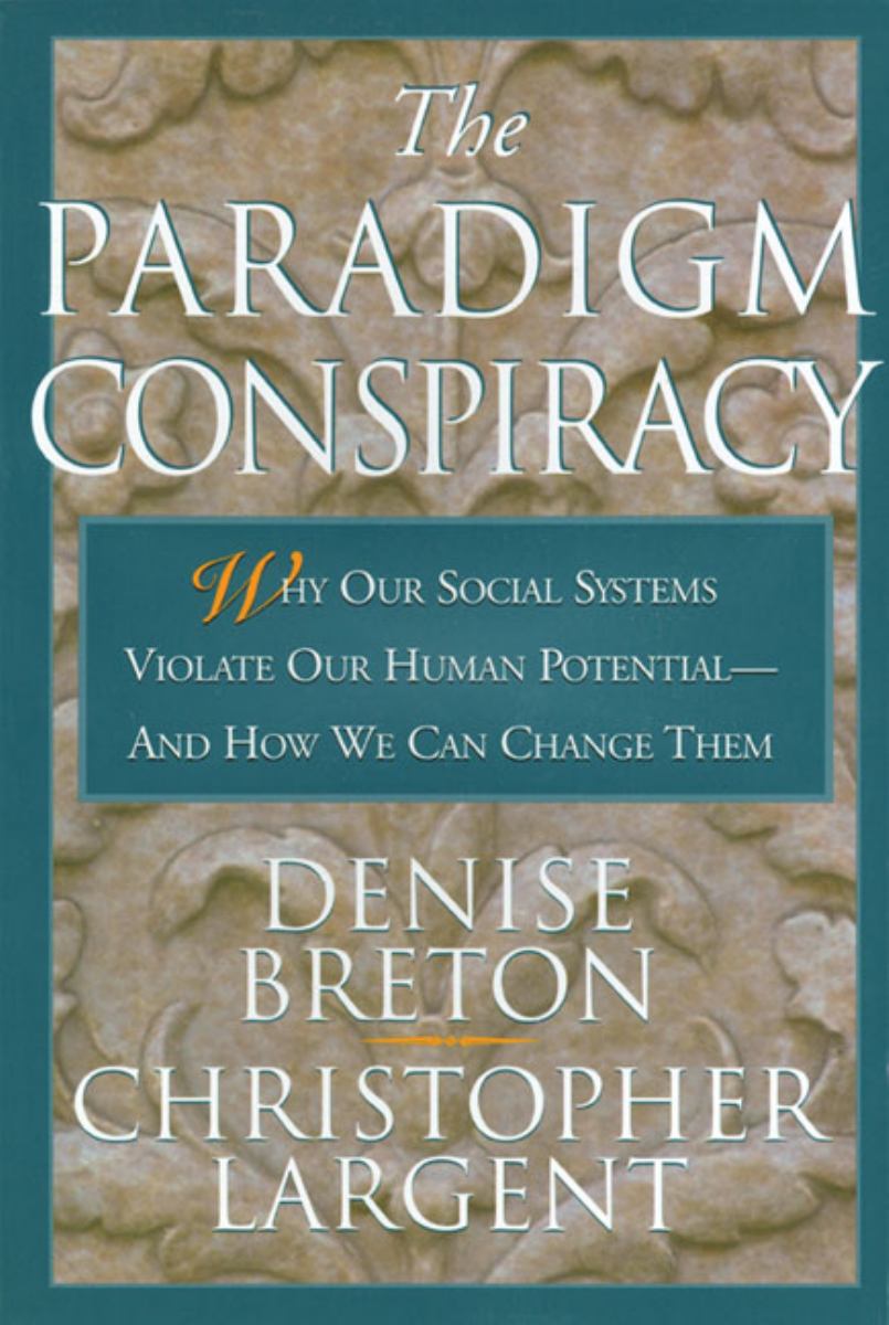 The Paradigm Conspiracy