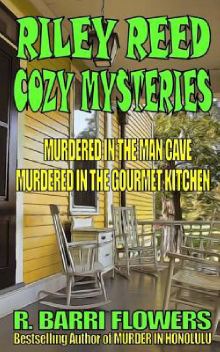 Riley Reed Cozy Mysteries Bundle: Murdered in the Man Cave Murdered in the Gourm