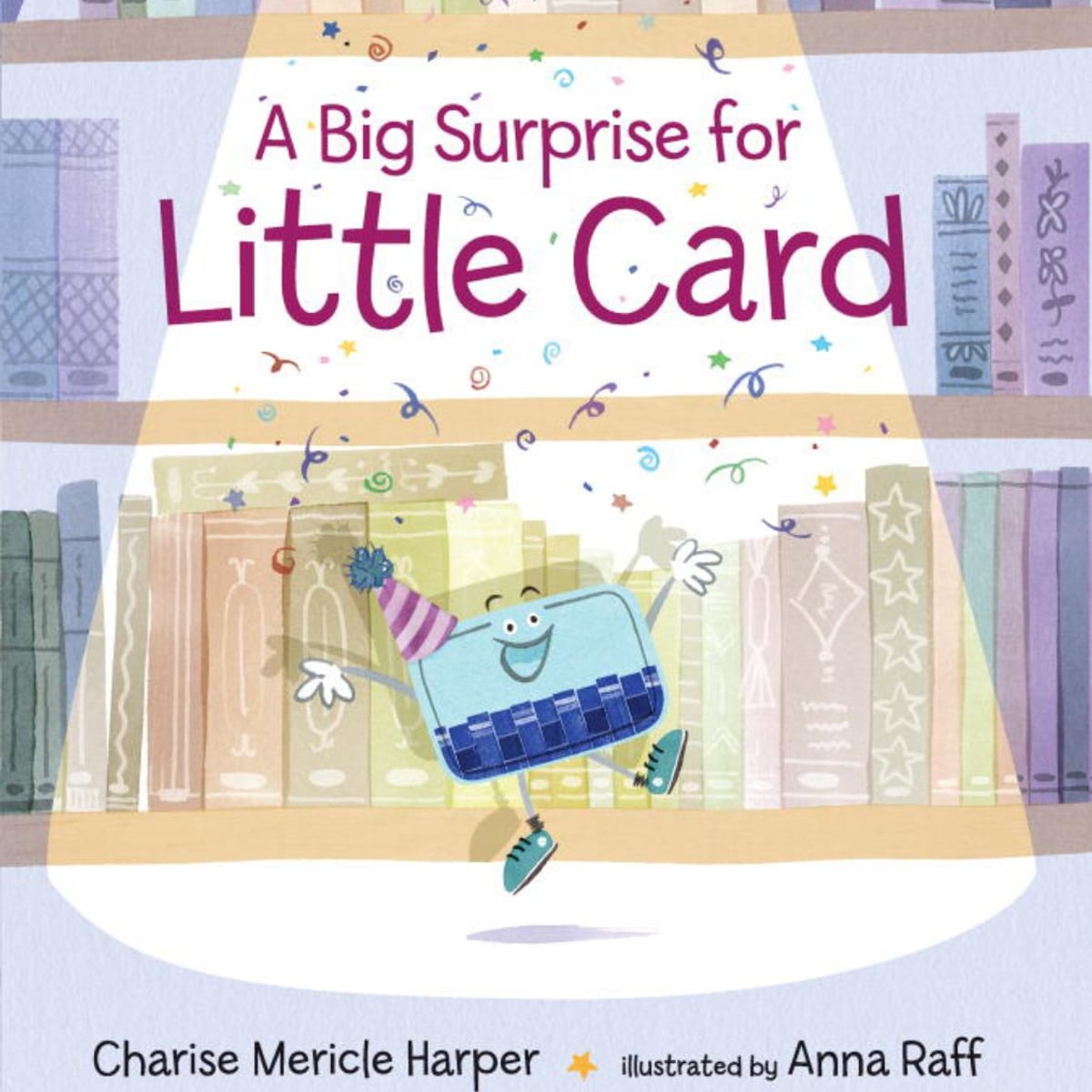 A Big Surprise for Little Card by Charise Mericle Harper
