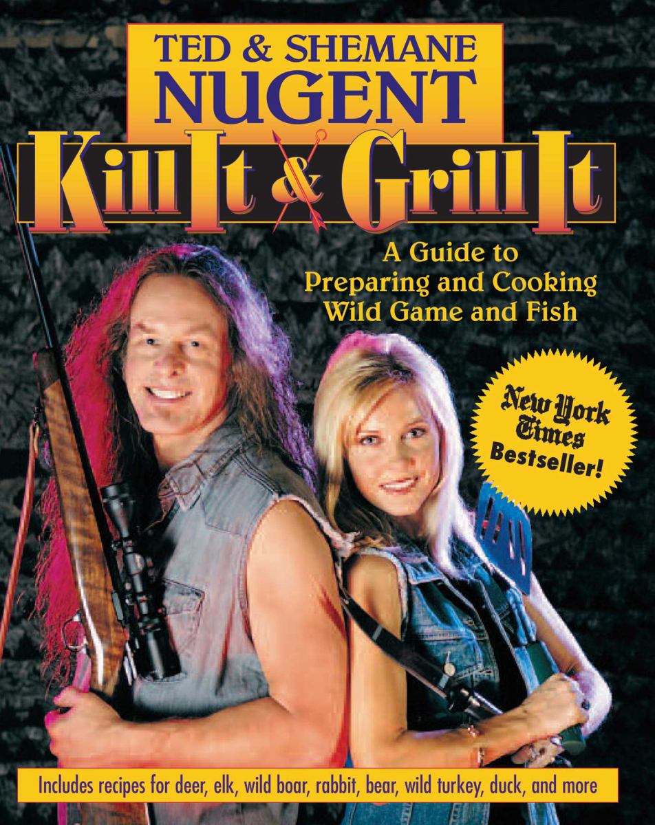 Kill It and Grill It