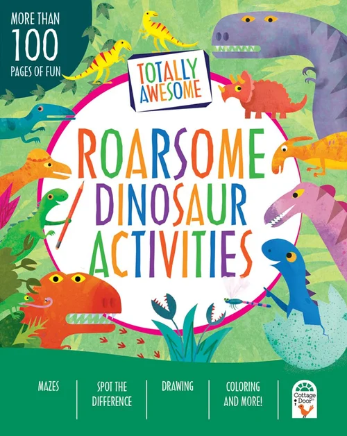 Totally Awesome Roarsome Dinosaur Activities