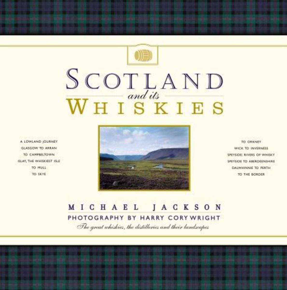 Scotland and Its Whiskies