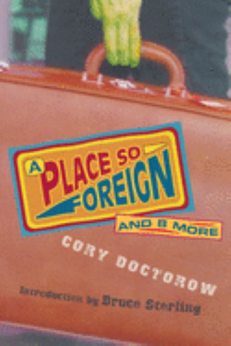 A Place So Foreign and Eight More
