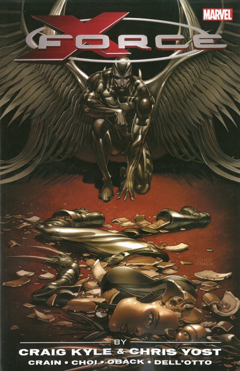 X-Force by Craig Kyle and Chris Yost