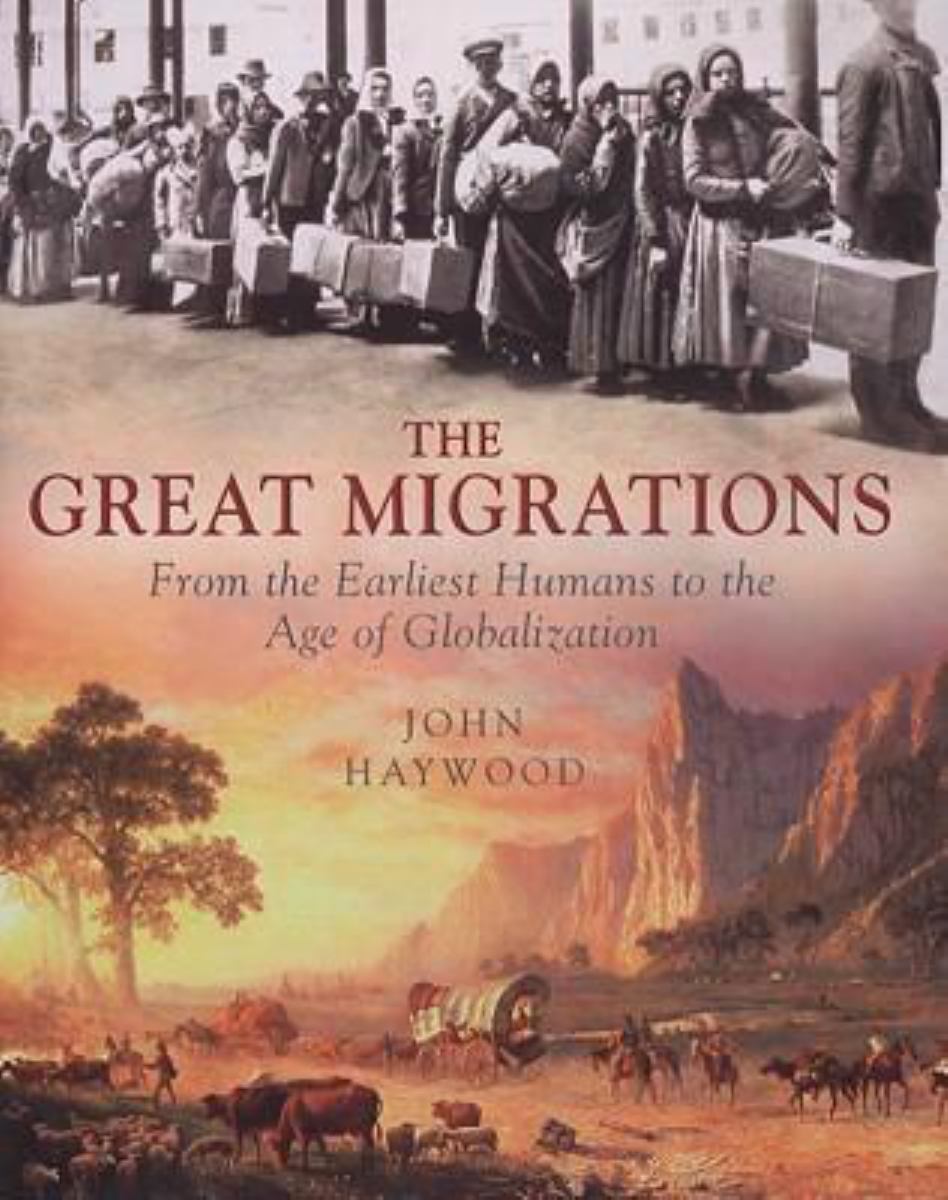 Wanderers History's Great Migrations