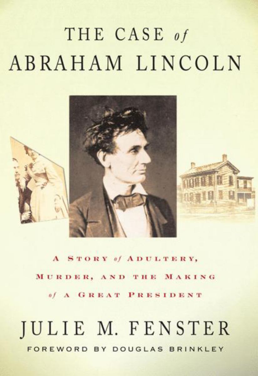The Case of Abraham Lincoln