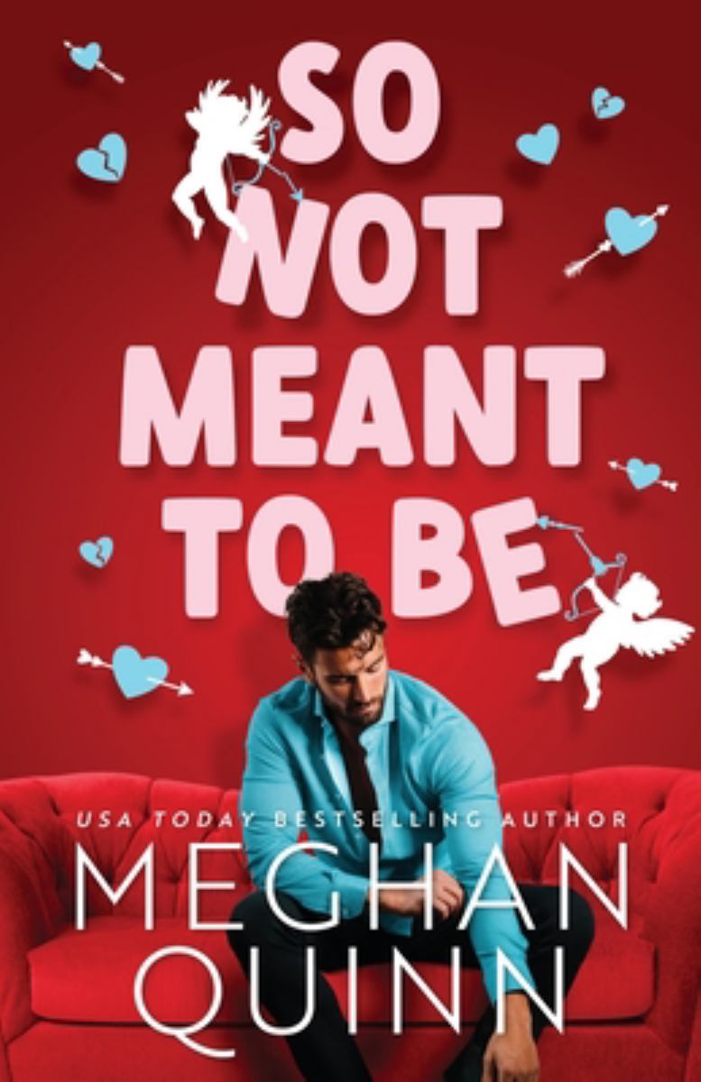 So Not Meant to Be