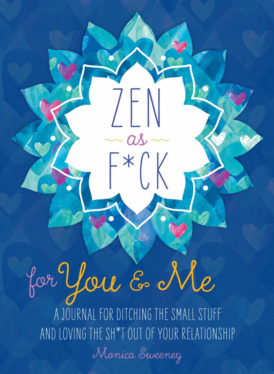 Zen As F*ck for You and Me
