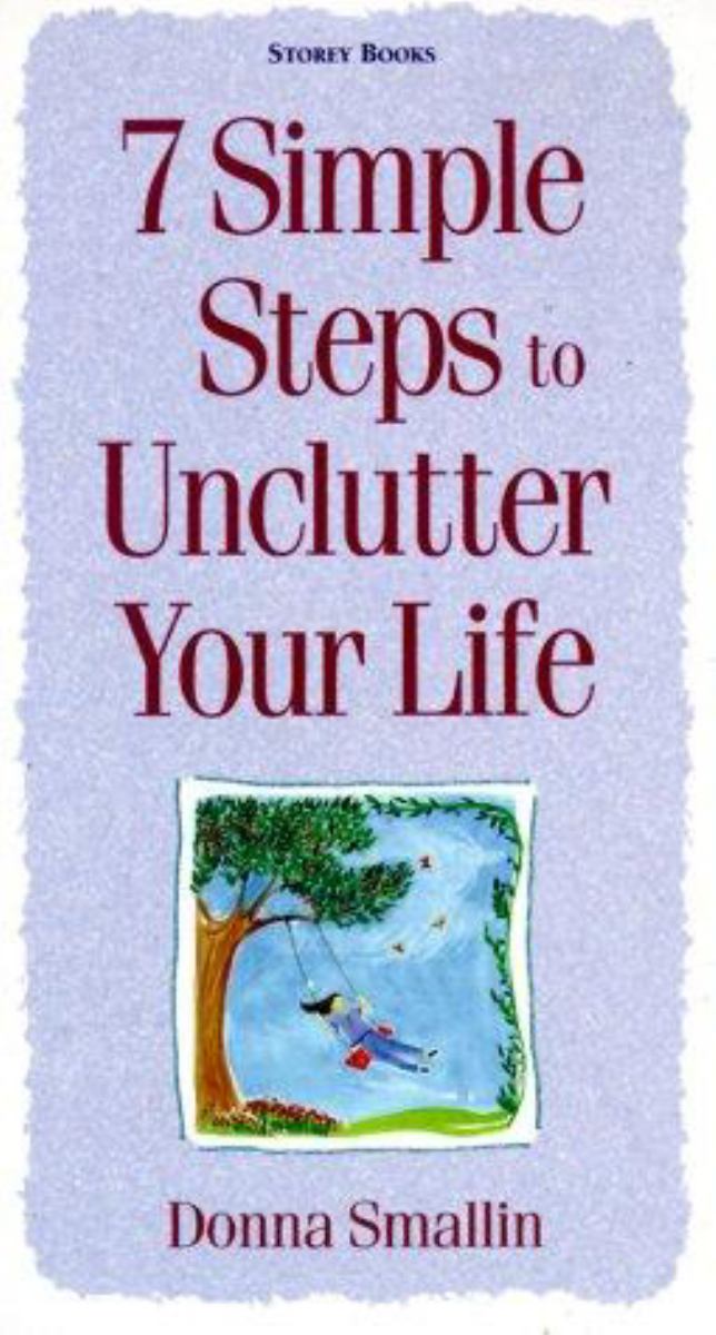 7 Simple Steps to Unclutter Your Life