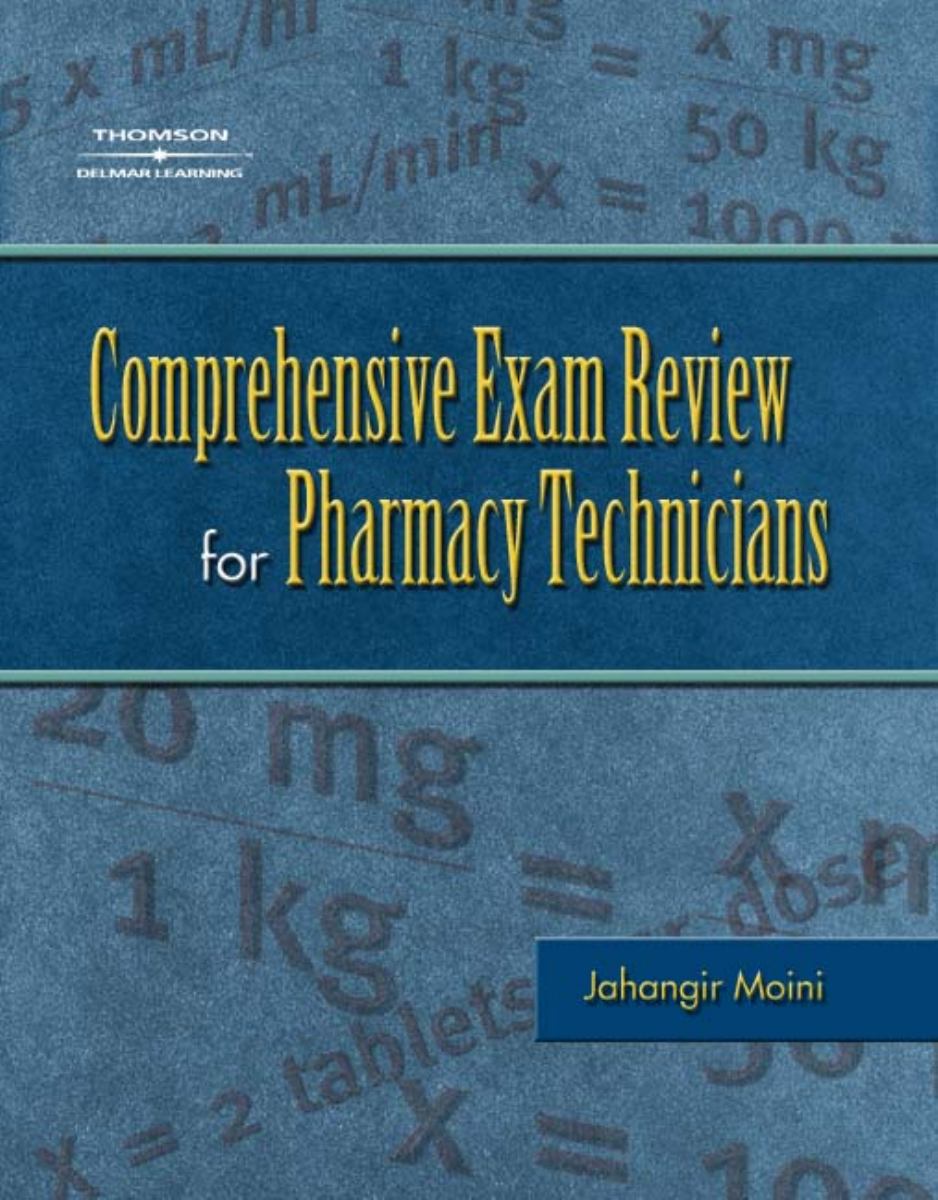 Comprehensive Exam Review for the Pharmacy Technician