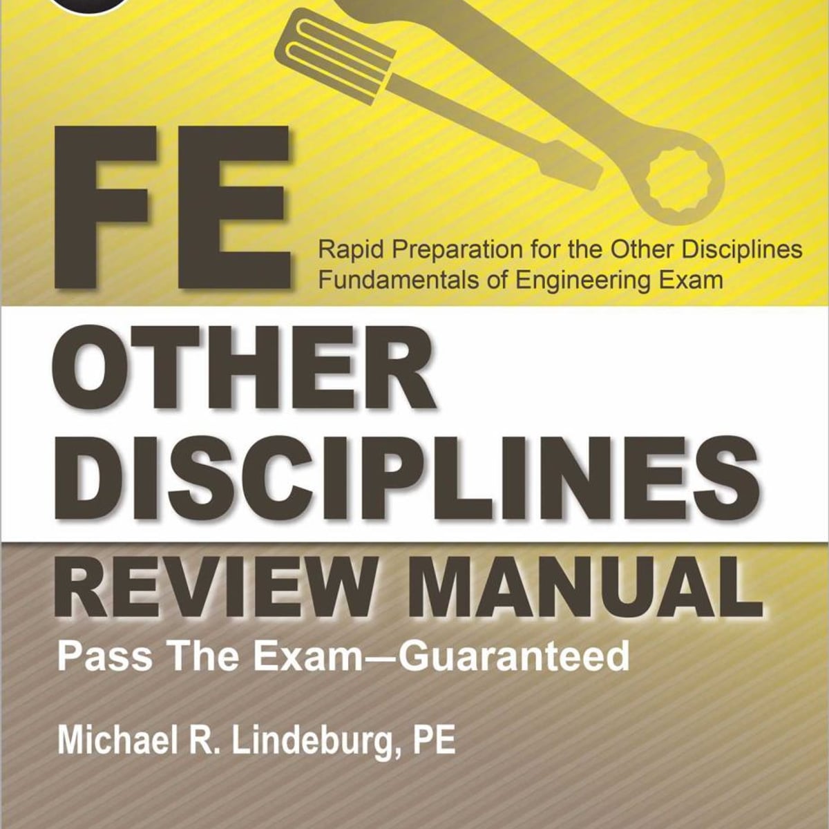 PPI FE Other Disciplines Review Manual - a Comprehensive Review Guide ...