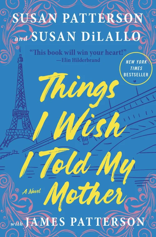 Things I Wish I Told My Mother