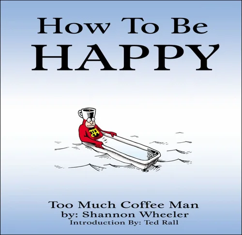 How to Be Happy