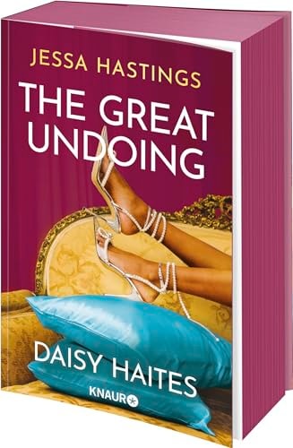 Daisy Haites - The Great Undoing Band 4 der herzzerreißenden Romance-Reihe um große, dramatische Liebe und den Glamour von Londons High Society