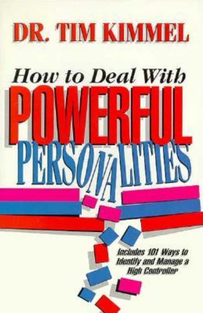 How to Deal with Powerful Personalities