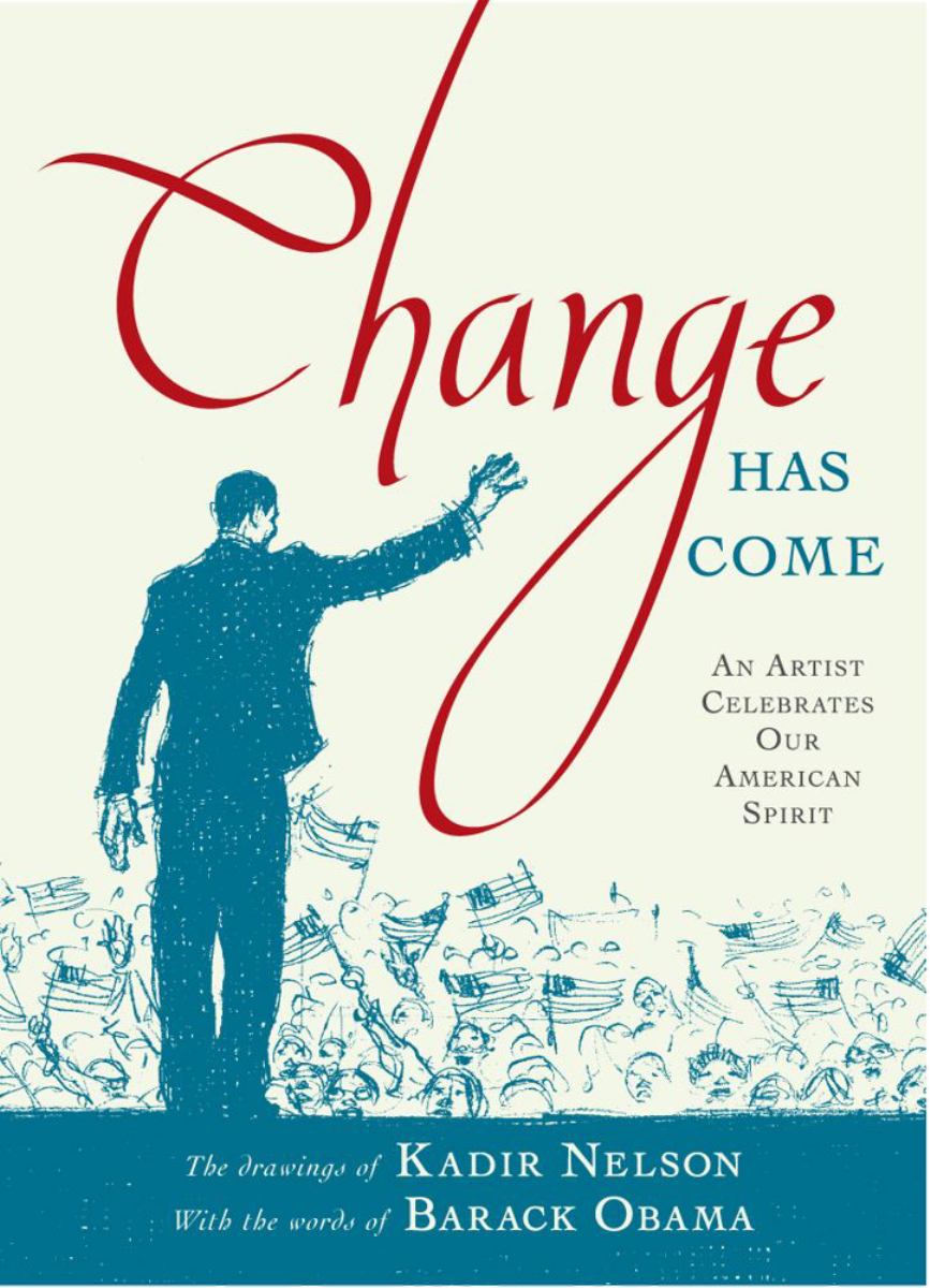 Change Has Come